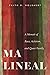 Ma Lineal: A Memoir of Race, Activism, and Queer Family (Title Not in Series)