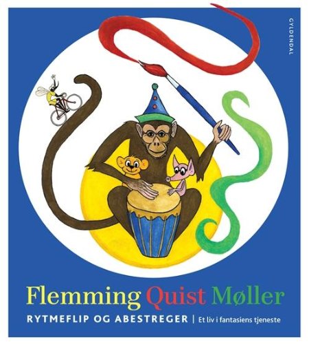 Rytmeflip og abestreger : et liv i fantasiens tjeneste (Unbound)