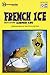 French Ice, Edition# 9