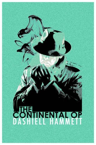 [The Continental Op] [By: Hammett, Dashiell] [April, 2012]
