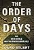 The Order of Days: The Maya World and the Truth about 2012 [ THE ORDER OF DAYS: THE MAYA WORLD AND THE TRUTH ABOUT 2012 BY Stuart, David ( Author ) May-17-2011