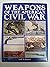 Weapons of the Civil War