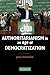 Authoritarianism in an Age of Democratization (Paperback) - Common