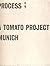 PROCESS; A TOMATO PROJECT