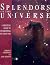 Splendors of the Universe: ...