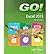 Go! with Microsoft Excel 2013: Introductory