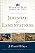 Jeremiah and Lamentations (Teach the Text Commentary Series) by J. Daniel Hays (2016-04-05)