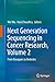 Next Generation Sequencing in Cancer Research, Volume 2: From Basepairs to Bedsides (2015-04-25)
