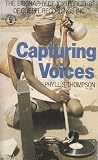 Capturing Voices: The Story of Joy Ridderhof (Hodder Christian paperbacks) Capturing Voices: The Story of Joy Ridderhof (Hodder Christian paperbacks)