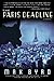 The Paris Deadline by Max Byrd (2013-10-08)