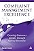 Complaint Management Excellence: Creating Customer Loyalty through Service Recovery by Cook, Sarah (2012) Paperback