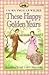 These Happy Golden Years 6th (sixth) Printing edition by Laur... by Laura Ingalls Wilder These Happy Golden Years 6th (sixth) Printing edition by Laur... by Laura Ingalls Wilder