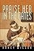 [(Praise Her in the Gates)] [Author: Nancy Wilson] published on (July, 2000)