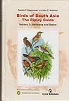Birds of South Asia: The Ripley Guide. Vol.II Birds of South Asia: The Ripley Guide. Vol.II