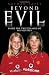 Beyond Evil by Nathan Yates