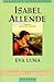 Eva Luna( Spanish Language Edition)[SPA-EVA LUNA][Spanish Edi... by Isabel Allende