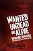 Wanted Undead or Alive