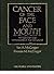 Cancer of the Face and Mouth: Pathology and Management for Surgeons