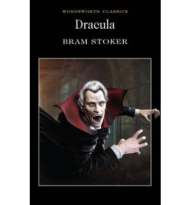 Dracula (Wordsworth Classics) (Wadsworth Collection)