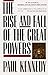 The Rise and Fall of the Great Powers