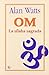 OM by Alan W. Watts