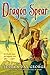 Dragon Spear (Dragon Slippers #3)