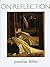 On Reflection by Jonathan Miller (1998-10-01)