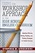 Using the Workshop Approach in the High School English Classroom: Modeling Effective Writing, Reading, and Thinking Strategies for Student Success by Cynthia D. Urbanski (2005-10-07)