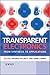 Transparent Electronics: From Synthesis to Applications (2010-05-17)