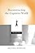 Reconstructing the Cognitive World: The Next Step (Bradford Books) by Wheeler, Michael (2007) Paperback