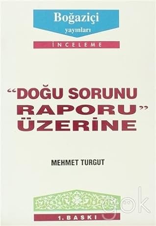 Doğu Sorunu Raporu Üzerine