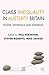 Class Inequality in Austerity Britain: Power, Difference and Suffering (2012-10-10)