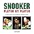 Snooker: Player by Player (Big Book) by Liam McCann (2013-11-04)