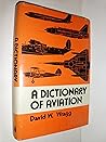 A Dictionary of Aviation