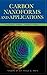 Carbon Nano Forms and Applications by Sharon, Madhuri, Sharon, Maheshwar (2009) Hardcover