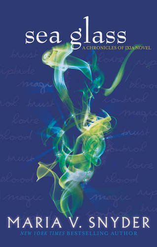 (Storm Glass (The Chronicles of Ixia) (The Glass Series)) [By: Snyder, Maria V.] [Sep, 2013]