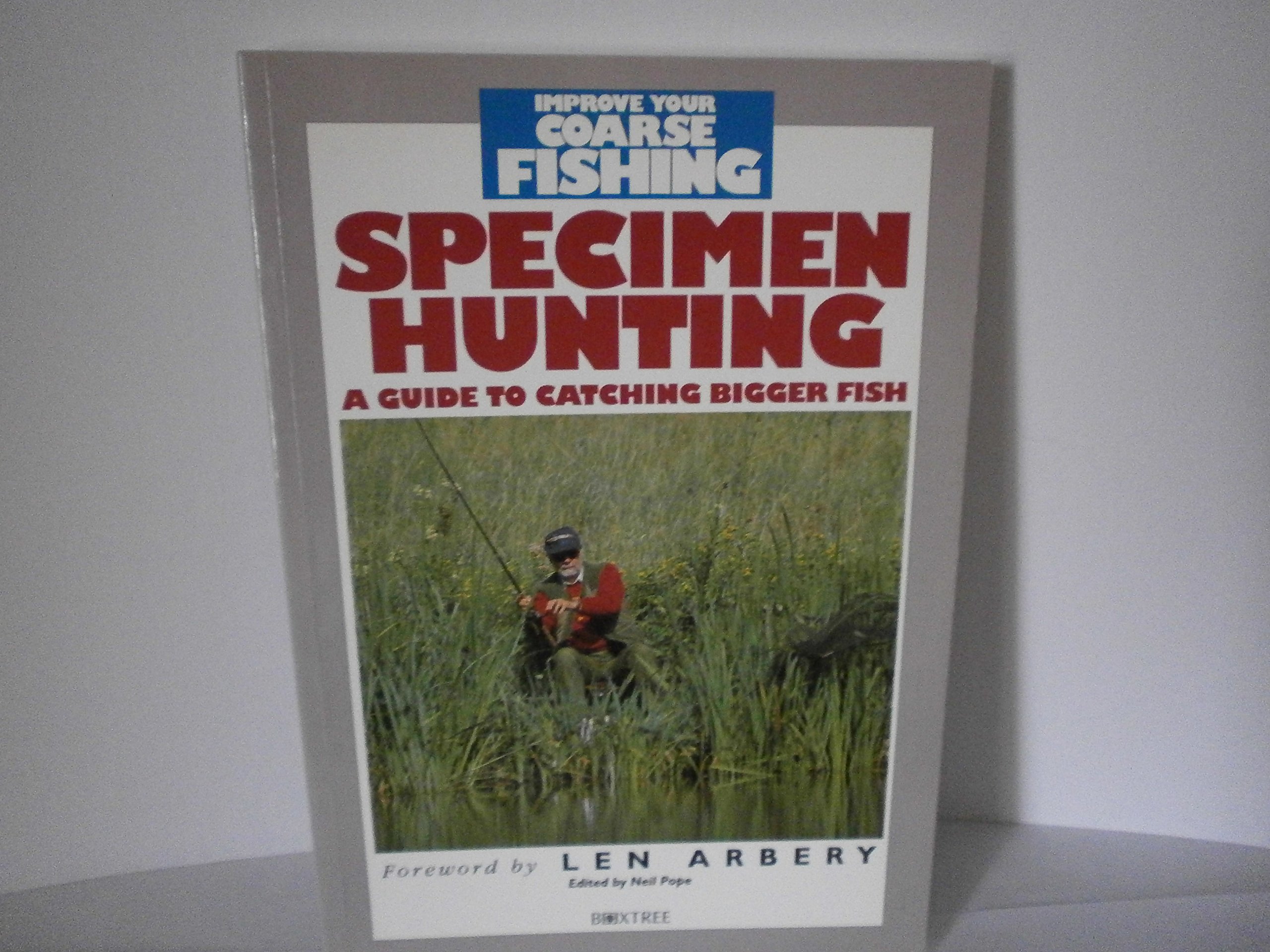 Specimen Hunting (Improve Your Coarse Fishing)