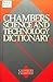 Chambers Science and Technology Dictionary: The Standard International Reference Work on Scientific and Technical Knowledge