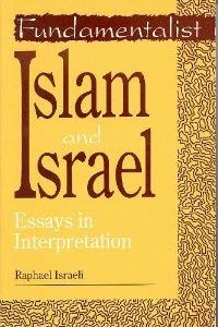 Fundamentalist Islam and Israel (Paperback)