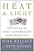 Heat and Light: Advice for the Next Generation of Journalists by Mike Wallace (2010-07-13)