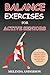 BALANCE EXERCISES FOR ACTIVE SENIORS by Melinda Anderson