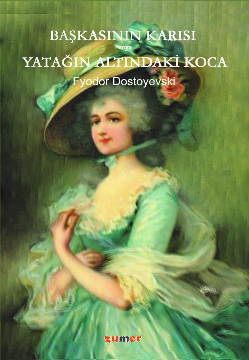 Baskasinin Karisi veya Yatagin Altindaki Koca (Paperback)
