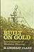 Built on gold: Recollections of western mining
