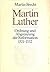 Martin Luther. Ordnung und ...