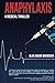[Anaphylaxis: A Medical Thriller] [By: Wanderer, Alan Anson] [December, 2012]