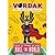 Vordak T. Incomprehensible'svordak the Incomprehensible: How to Grow up Rule the World [Hardcover]