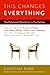 This Changes Everything: The Relational Revolution in Psychology by Christina Robb (2006-02-21)