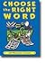 Choose the Right Word by Covenant