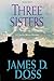 Three Sisters (Charlie Moon Mysteries) by James D. Doss (2007-10-30)