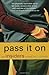 The Pass It on: An Insiders Novel (Insiders (Bloomsbury)) by J. Minter (2004-11-06)